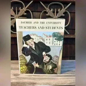 Daumier and the University Teachers and Students. Printed in France 1970.